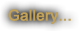Gallery...